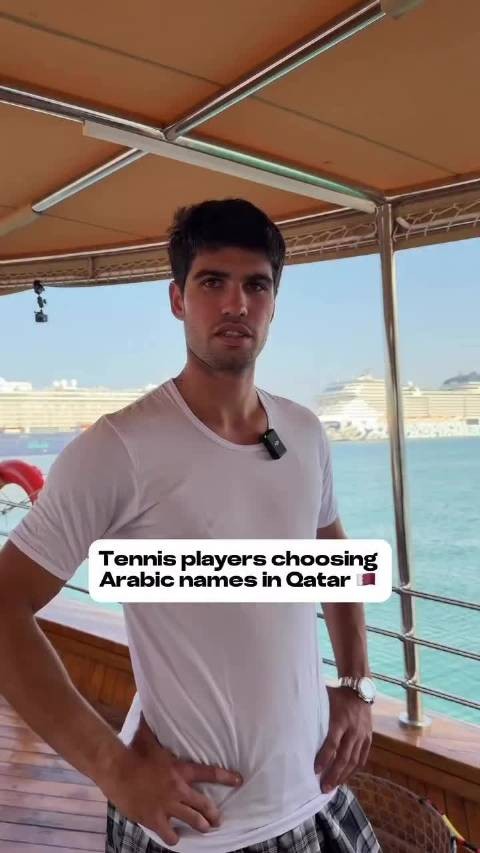 哈哈哈哈哈哈太好笑了多哈500赛让ATP球星们自己给自己起一个阿拉伯名字